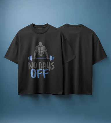 No Days OFF! Oversized T-Shirt